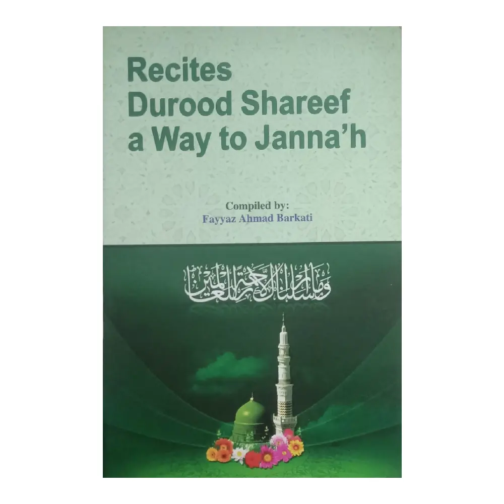 Recites Durood Shareef a Way To Janna'ah 