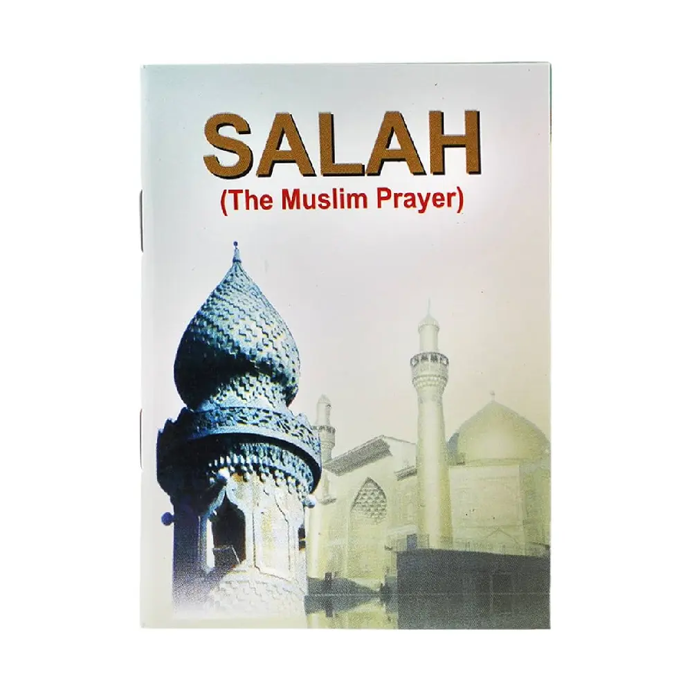 Salah (The Muslim Prayer)
