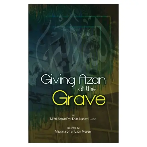 [amjadi_E34] Giving Azaan at the grave 