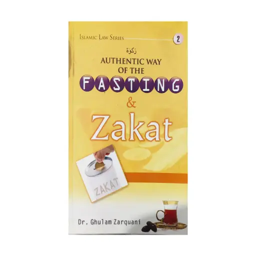 Authentic Way of the Fasting and Zakat